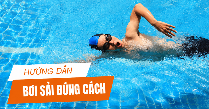 Cách bơi sải cho người mới bắt đầu đúng kỹ thuật và ít mệt